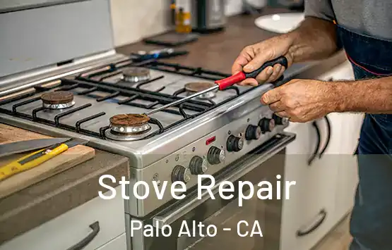  Stove Repair Palo Alto - CA