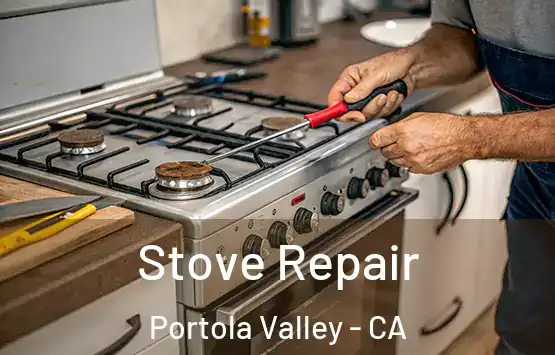  Stove Repair Portola Valley - CA