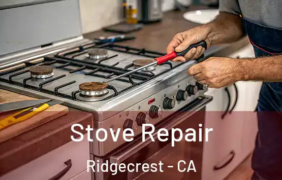  Stove Repair Ridgecrest - CA
