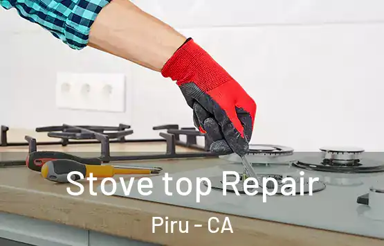  Stove top Repair Piru - CA
