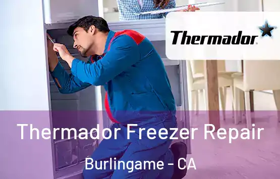  Thermador Freezer Repair Burlingame - CA