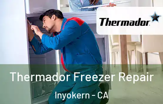  Thermador Freezer Repair Inyokern - CA