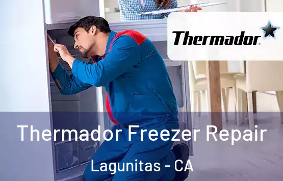  Thermador Freezer Repair Lagunitas - CA