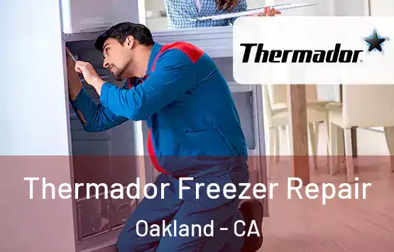  Thermador Freezer Repair Oakland - CA