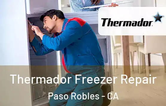  Thermador Freezer Repair Paso Robles - CA