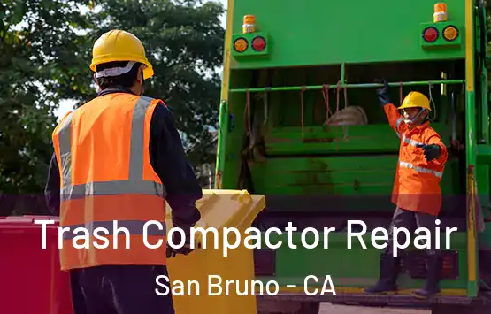  Trash Compactor Repair San Bruno - CA