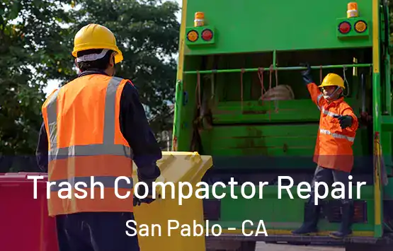  Trash Compactor Repair San Pablo - CA