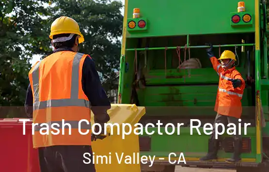  Trash Compactor Repair Simi Valley - CA