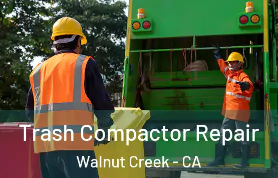  Trash Compactor Repair Walnut Creek - CA