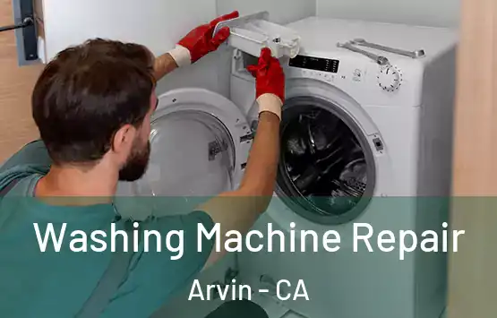  Washing Machine Repair Arvin - CA