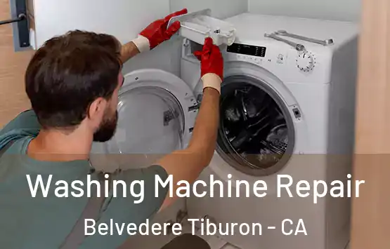  Washing Machine Repair Belvedere Tiburon - CA
