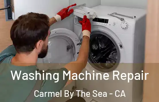  Washing Machine Repair Carmel By The Sea - CA