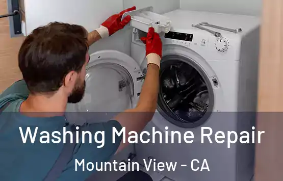  Washing Machine Repair Mountain View - CA