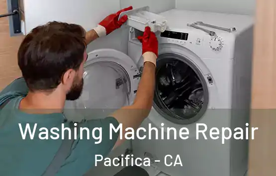  Washing Machine Repair Pacifica - CA