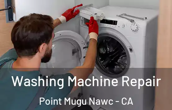  Washing Machine Repair Point Mugu Nawc - CA