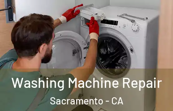  Washing Machine Repair Sacramento - CA