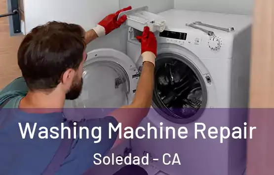  Washing Machine Repair Soledad - CA