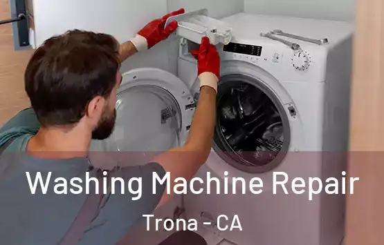  Washing Machine Repair Trona - CA