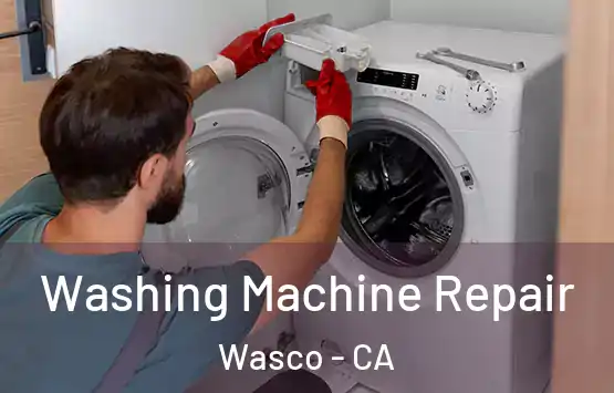  Washing Machine Repair Wasco - CA