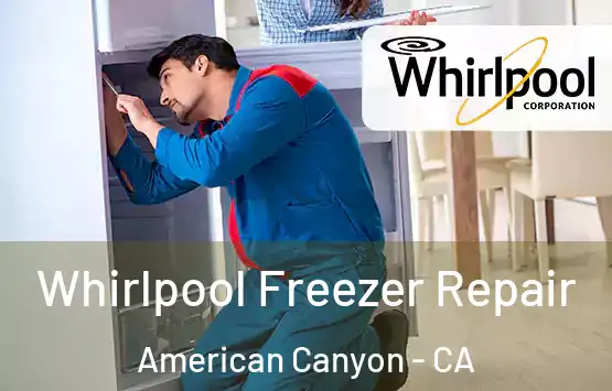  Whirlpool Freezer Repair American Canyon - CA