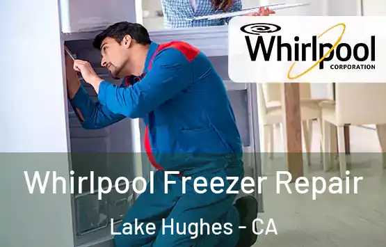  Whirlpool Freezer Repair Lake Hughes - CA