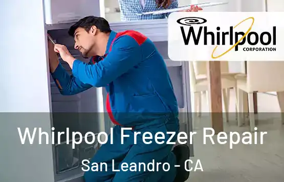  Whirlpool Freezer Repair San Leandro - CA