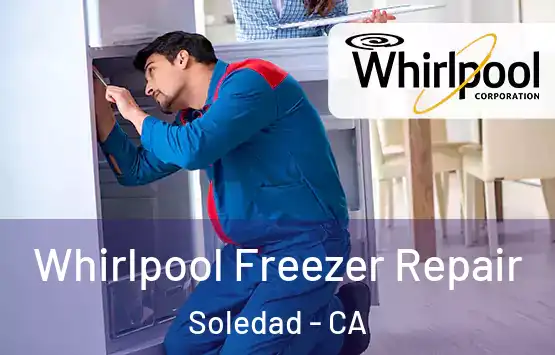  Whirlpool Freezer Repair Soledad - CA