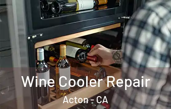  Wine Cooler Repair Acton - CA