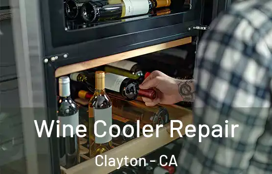  Wine Cooler Repair Clayton - CA