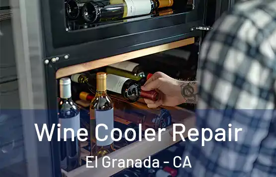  Wine Cooler Repair El Granada - CA