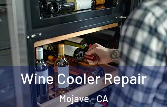  Wine Cooler Repair Mojave - CA