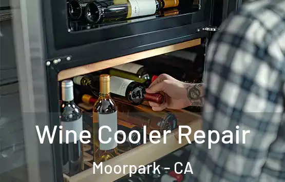  Wine Cooler Repair Moorpark - CA