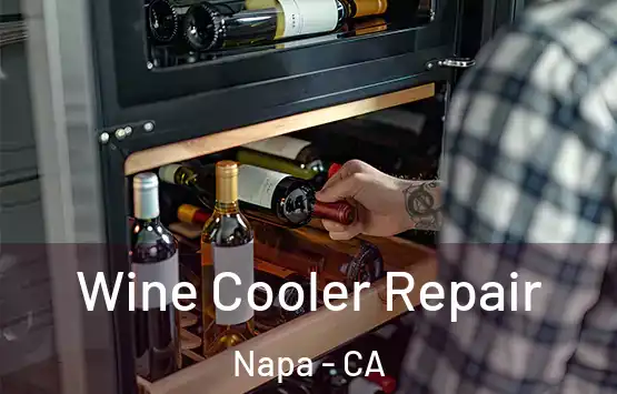 Wine Cooler Repair Napa - CA