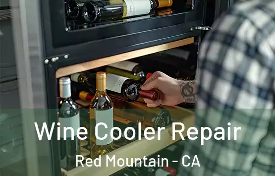  Wine Cooler Repair Red Mountain - CA