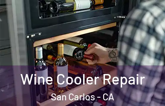  Wine Cooler Repair San Carlos - CA